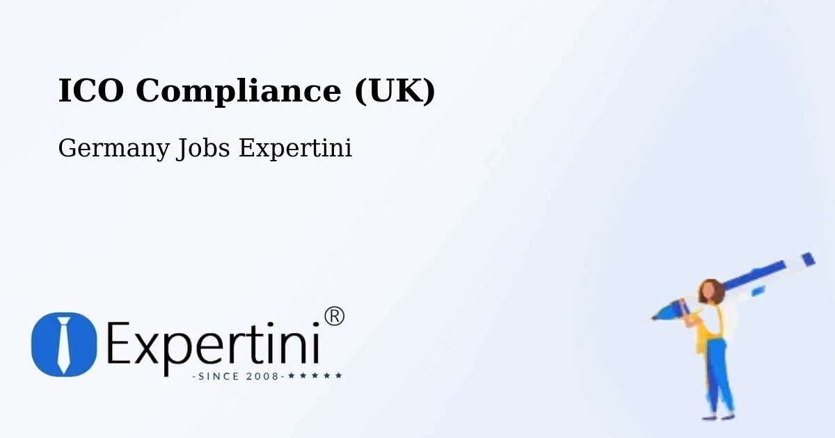UK Data Protection & ICO Compliance – Höingen - Germany Jobs Expertini