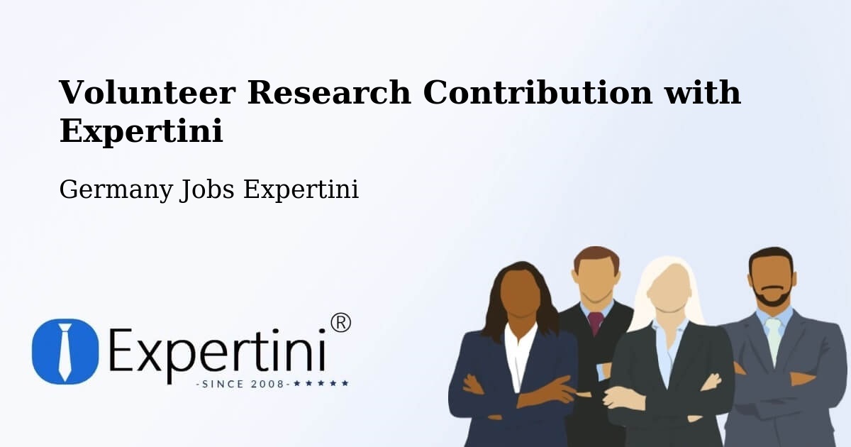 Volunteer Research Contribution Program – Höingen - Germany Jobs Expertini